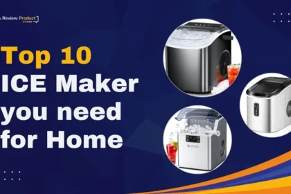 Top 10 Ice Makers You need for Home, Kitchen, Bars & Office Party